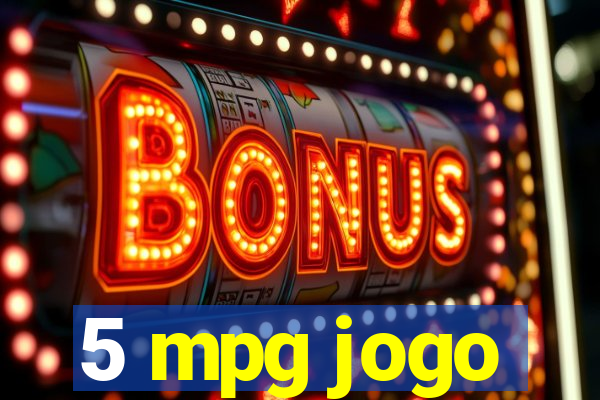 5 mpg jogo